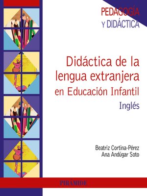 cover image of Didáctica de la lengua extranjera en Educación Infantil